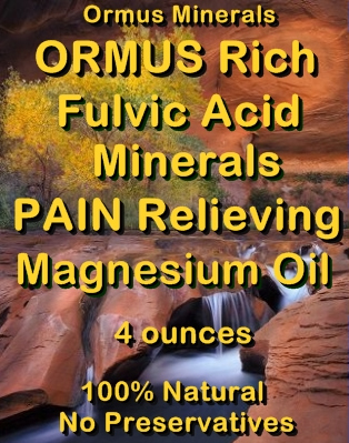 Ormus Minerals -Ormus Rich Fulvic Acid Minerals Pain Relieving Magnesium Oil